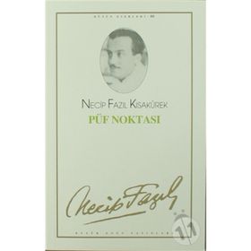 PÜF NOKTASI (KOD: 57) - NECIP FAZIL KISAKÜREK