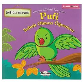 Pufi Sabırlı Olmayı Öğreniyor / Kolektif - Teleskop Popüler Bilim Yayınları
