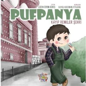 Pufpanya - Kayıp Renkler Şehri - Lügen Ceren Güneş