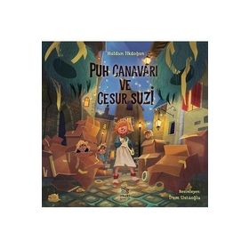 Puh Canavarı ve Cesur Suzi-Haldun İlkdoğan