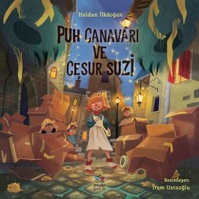 Puh Canavarı ve Cesur Suzi-Haldun İlkdoğan