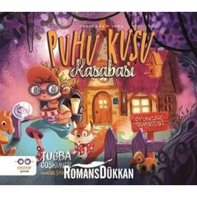 Puhu Kuşu Kasabas - Oyuncak Tamircisi - Tuğba Coşkuner
