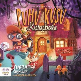 Puhu Kuşu Kasabas - Oyuncak Tamircisi - Tuğba Coşkuner