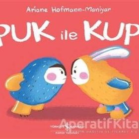 Puk ile Kup - Ariane Hofmann Maniyar