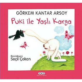 Puki ile Yaşlı Karga - Görkem Kantar Arsoy