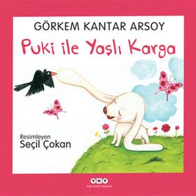 Puki ile Yaşlı Karga - Görkem Kantar Arsoy