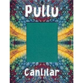 PULLU CANLILAR - CLINT TWIST