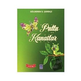 Pullu Kanatlar Gülderen - Gülderen S. Çerikçi