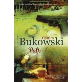 PULP - CHARLES BUKOWSKI