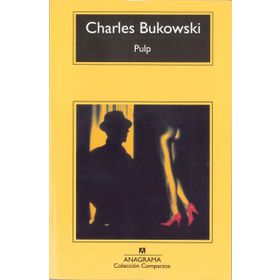 PULP - CHARLES BUKOWSKI