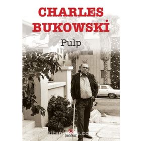 PULP - CHARLES BUKOWSKI