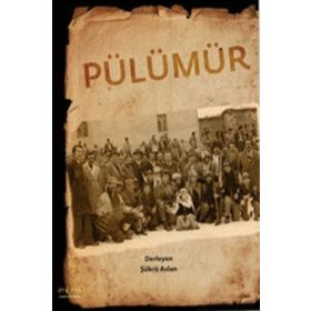 Pülümür - Şükrü Aslan - Ütopya Yayınevi
