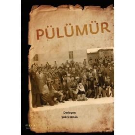 Pülümür - Şükrü Aslan - Ütopya Yayınevi
