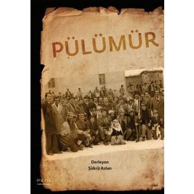 Pülümür - Şükrü Aslan - Ütopya Yayınevi