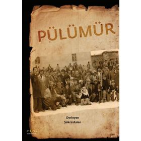 Pülümür - Şükrü Aslan - Ütopya Yayınevi