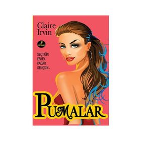 PUMALAR SEÇTIĞIN ERKEK KADAR GENÇSIN - CLAIRE IRVIN