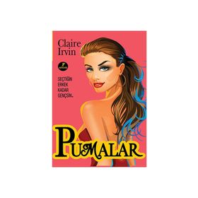PUMALAR SEÇTIĞIN ERKEK KADAR GENÇSIN - CLAIRE IRVIN