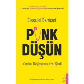 Punk Düşün - Yaratıcı Düşüncenin Yeni Şekli - Ecequiel Barricart