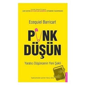 Punk Düşün - Yaratıcı Düşüncenin Yeni Şekli - Ecequiel Barricart