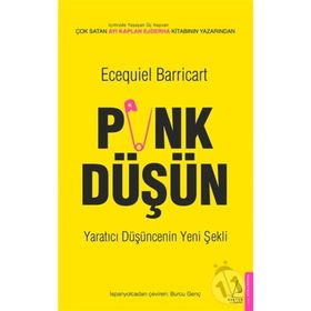Punk Düşün - Yaratıcı Düşüncenin Yeni Şekli - Ecequiel Barricart