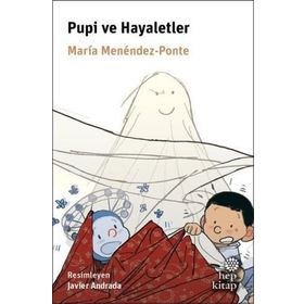 Pupi ve Hayaletler - Maria Menendez Ponte