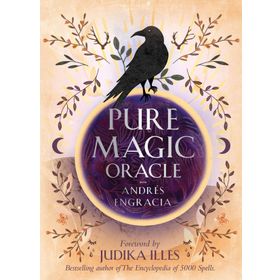 Pure Magic Oracle: Cards for Strength, Courage and Clarity