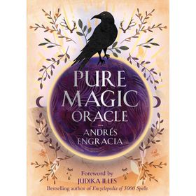 Pure Magic Oracle: Cards for Strength, Courage and Clarity