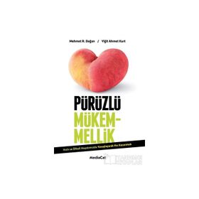 Pürüzlü Mükemmellik - Mehmet R. Doğan