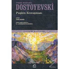 Puşkin Konuşması - Fyodor Mihailoviç Dostoyevski
