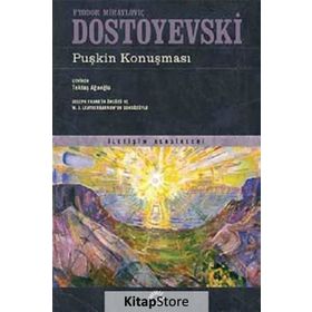 Puşkin Konuşması - Fyodor Mihailoviç Dostoyevski