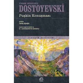Puşkin Konuşması - Fyodor Mihailoviç Dostoyevski