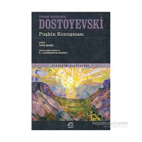 Puşkin Konuşması - Fyodor Mihailoviç Dostoyevski