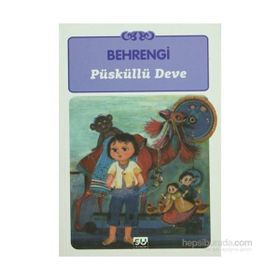 PÜSKÜLLÜ DEVE - GENEL