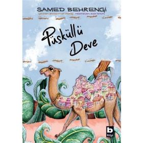 PÜSKÜLLÜ DEVE - SAMED BEHRENGI (ISBN:9789752677395)