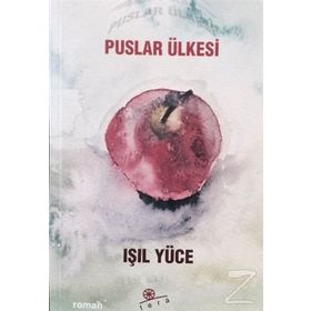 PUSLAR ÜLKESİ - IŞIL YÜCE