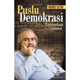 PUSLU DEMOKRASI ERGENEKON GÜNCESİ - MEHMET ALTAN