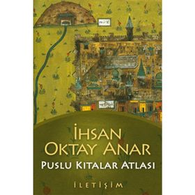 Puslu Kıtalar Atlası Ciltli - İhsan Oktay Anar