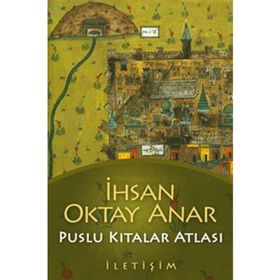 Puslu Kıtalar Atlası Ciltli - İhsan Oktay Anar