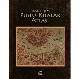 Puslu Kıtalar Atlası - İhsan Oktay Anar