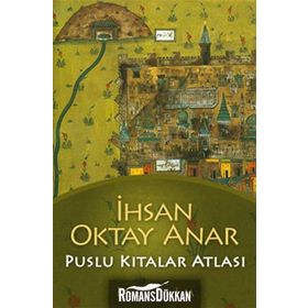 Puslu Kıtalar Atlası - İhsan Oktay Anar