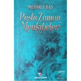 Puslu Zaman Menkıbeleri - Mehmet Baş