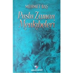 Puslu Zaman Menkıbeleri - Mehmet Baş