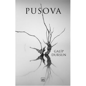 Pusova - Galip Dursun