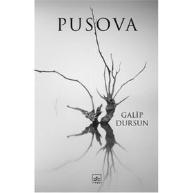 Pusova - Galip Dursun