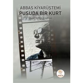 Pusuda Bir Kurt - Abbas Kiyarüstemi