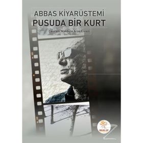 Pusuda Bir Kurt - Abbas Kiyarüstemi