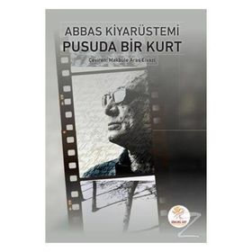 Pusuda Bir Kurt - Abbas Kiyarüstemi