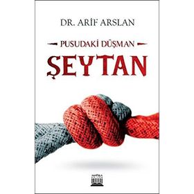 Pusudaki Düşman Şeytan - Arif Aslan