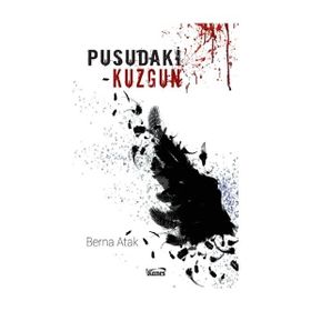 Pusudaki Kuzgun Berna Atak