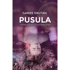 Pusula - Gamze Okutan